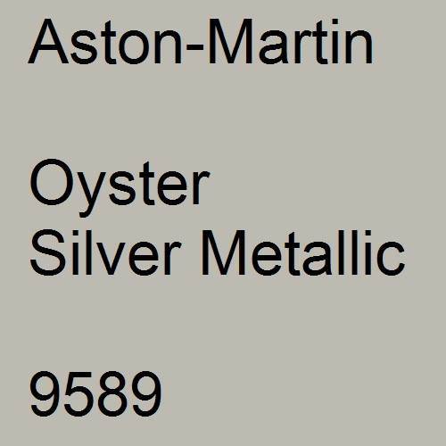 Aston-Martin, Oyster Silver Metallic, 9589.